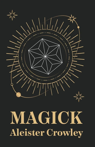 Magick aleister crowley - magick,