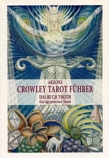Akrons crowley tarot - akrons,