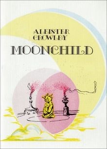 Moonchild roman von crowley - von,