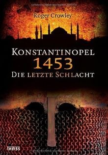 Konstantinopel 1453 die - konstantinopel, 1453: