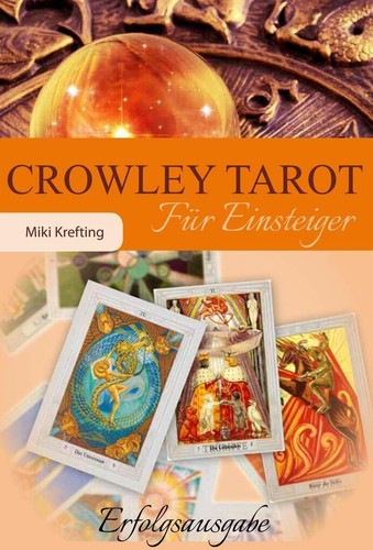 Crowley tarot für einsteiger - crowley,